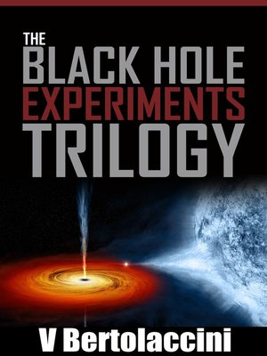 cover image of The Black Hole Experiments Trilogy